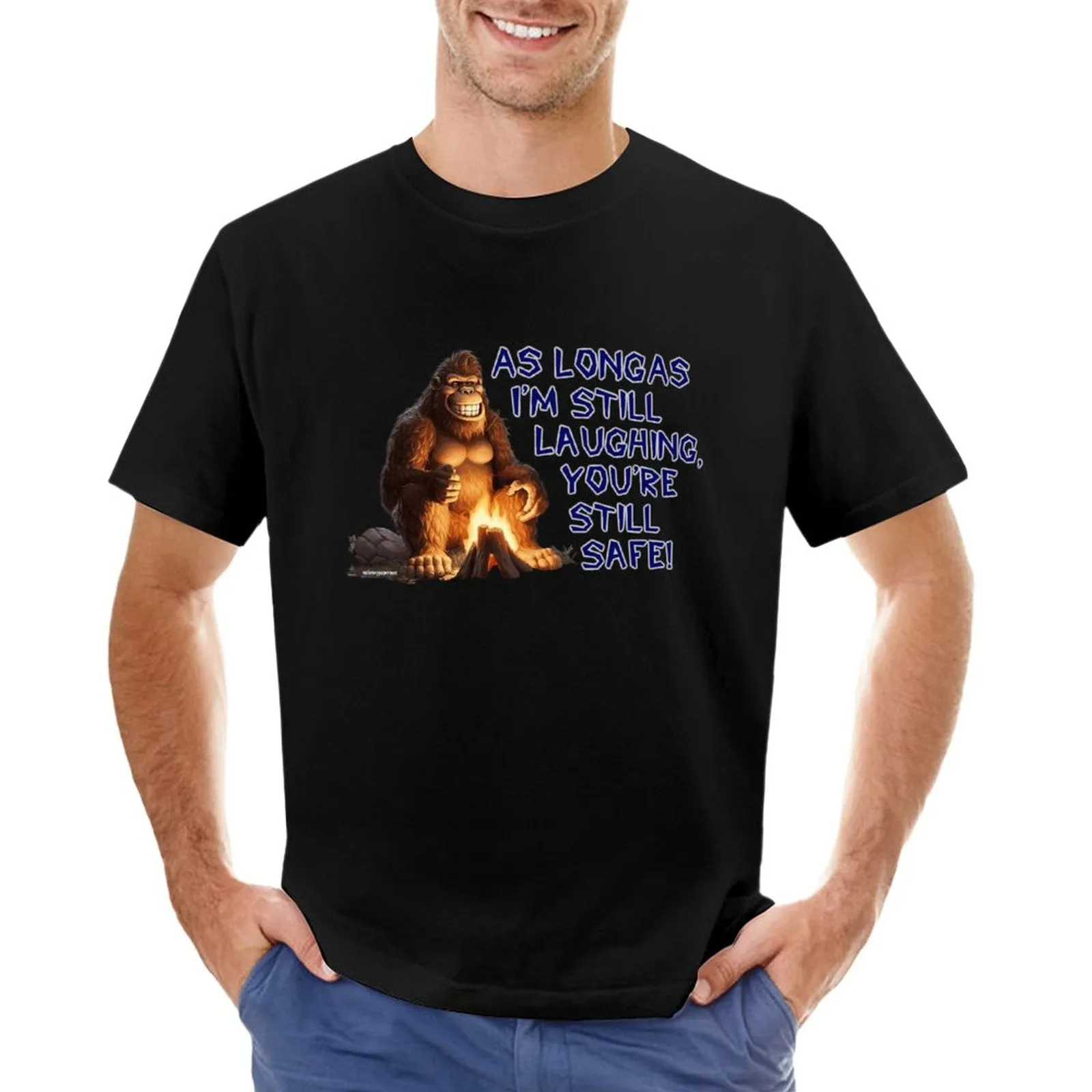 "As long as I'm still laughing...", Sasquatch, Bigfoot, Cotton Short Sleeve T-shirt